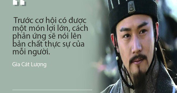  7 cách nhìn người của Gia Cát Lượng: Áp dụng sẽ biết ngay ai là người tài, người tốt - Ảnh 4.