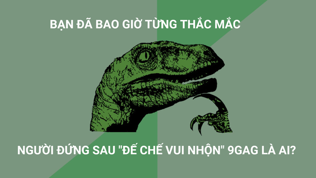 Con đường thành công của nhà sáng lập đế chế truyền thông 9GAG: Thận trọng từng bước, không sao chép người khác mà hãy trở thành phiên bản tốt nhất của chính mình - Ảnh 1.