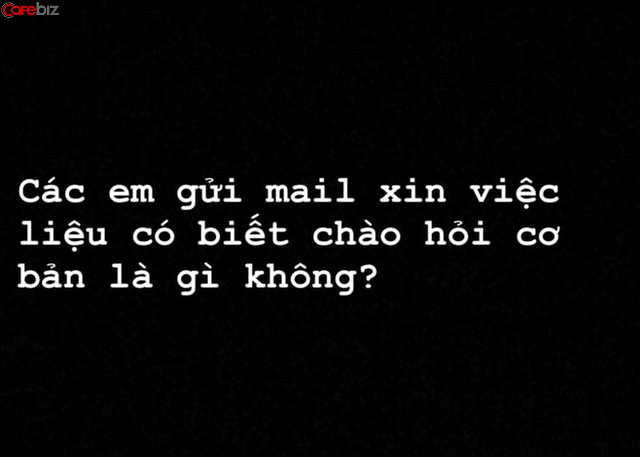 Coi thường công việc part-time, không viết nổi một cái CV xin việc tử tế, soạn email hời hợt: Bạn trẻ ơi, thất nghiệp chớ kêu oan! - Ảnh 1.