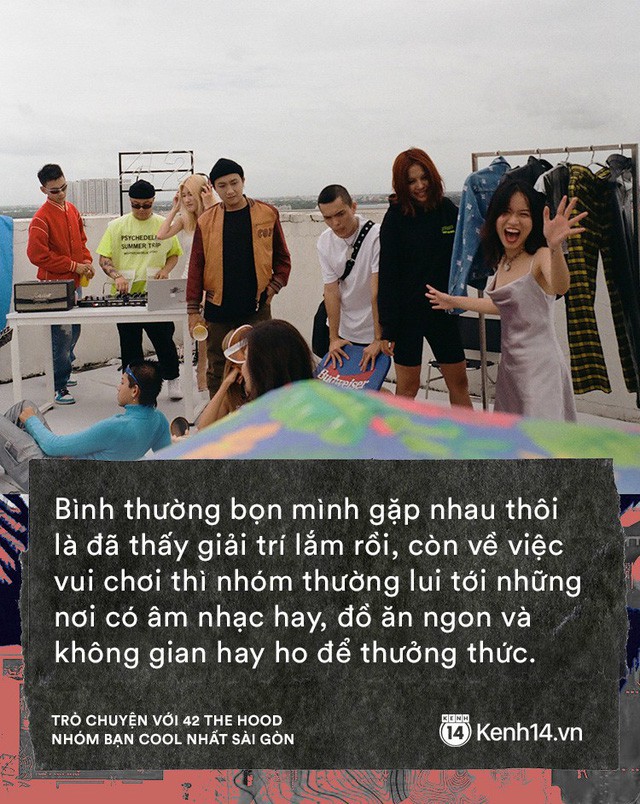 Gặp 42 The Hood - hội bạn thân số 1 Sài Gòn với toàn ông bà chủ vừa sống chất, vừa giỏi kinh doanh - Ảnh 16.