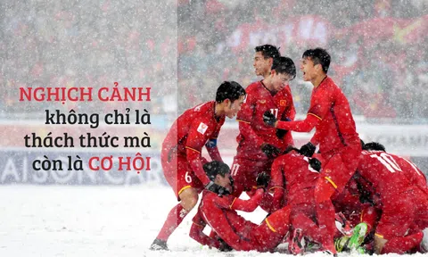 Từ thành tích của U23 Việt Nam đến bài học vươn ra biển lớn của doanh nghiệp Việt