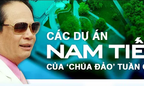 [Infographic] Các dự án Nam tiến của ‘chúa đảo’ Tuần Châu