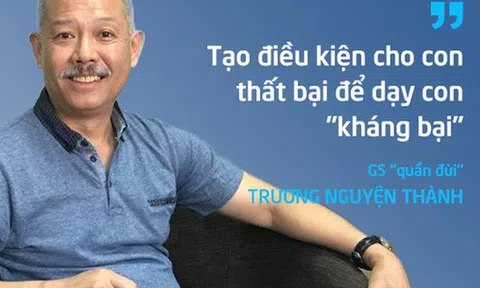Giáo sư "quần đùi" Trương Nguyện Thành: Tạo điều kiện cho con thất bại để dạy con "kháng bại"