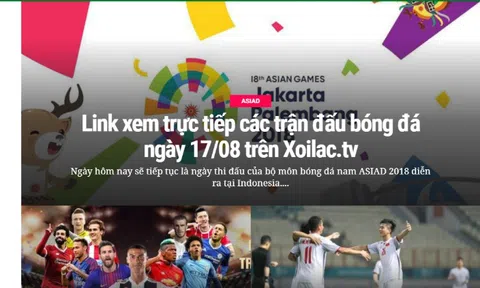 Xôi Lạc TV có thể bị kiện vì phát 'lậu' các trận đấu của U23 Việt Nam