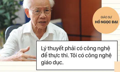 Những phát ngôn ấn tượng của GS Hồ Ngọc Đại: "Làm giáo dục thì xin khẳng định không ai giỏi hơn tôi!"
