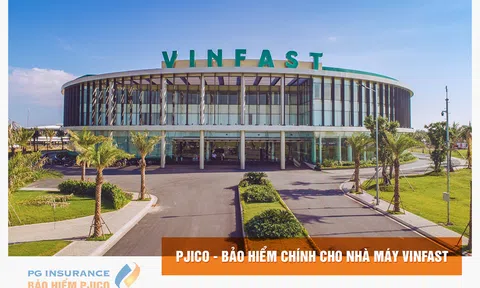PJICO bảo hiểm chính cho nhà máy sản xuất ô tô đầu tiên tại Việt Nam Vinfast và siêu dự án đô thị Vincity Ocean Park