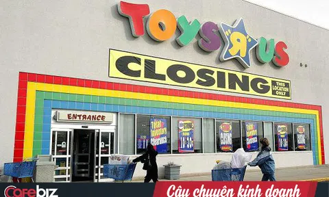 Case study của Toys R Us: Bán lẻ cũng chết, bán online cũng chết, DN truyền thống biết sống sao cho vừa ở thời Digital?