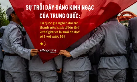 Sự trỗi dậy đáng kinh ngạc của Trung Quốc: Từ quốc gia nghèo đói trở thành nền kinh tế lớn thứ 2 thế giới và là ‘mối đe dọa’ số 1 với nước Mỹ