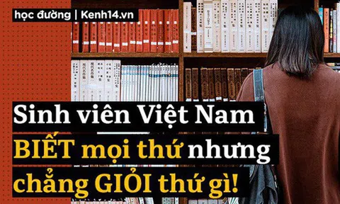 Du học sinh nói về sinh viên Việt Nam: Tự cho mình thông minh, cái gì cũng Biết nhưng chẳng Giỏi thứ gì!