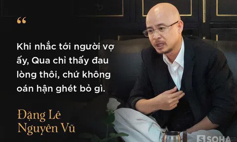 Trên chặng đường khởi nghiệp suốt 20 năm của Trung Nguyên, một chữ "vợ" cũng chưa từng được ông Vũ nhắc đến