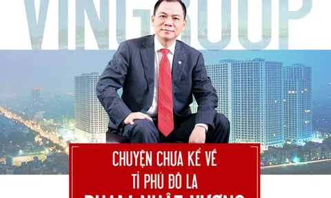 Chuyện chưa kể về tỷ phú đô la Phạm Nhật Vượng