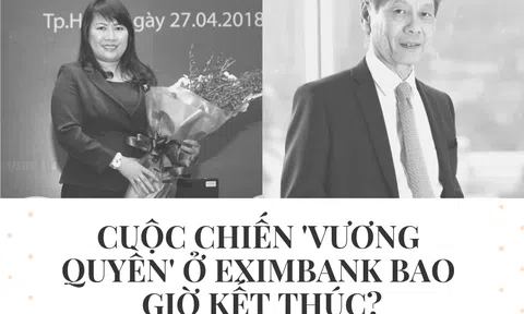 Cuộc chiến 'vương quyền' ở Eximbank bao giờ kết thúc?