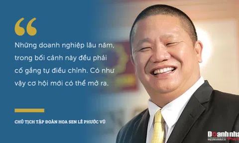 "Vua tôn" Lê Phước Vũ đã từng khuyên giới kinh doanh điều gì?