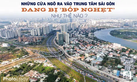 Những cửa ngõ ra vào trung tâm Sài Gòn đang bị 'bóp nghẹt' như thế nào?
