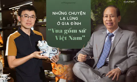 Những chuyện lạ lùng ở gia đình "Vua gốm sứ Việt Nam"