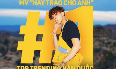 Sơn Tùng M-TP lập kỉ lục chưa từng có trong lịch sử: "Hãy Trao Cho Anh" hiên ngang đạt top 1 trending Youtube Hàn Quốc!
