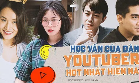 Học vấn của dàn Youtuber hot nhất Việt Nam: PewPew, ViruSs, Huyme đều là du học sinh đình đám nhưng đỉnh nhất vẫn là Giang Ơi