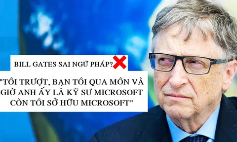 Cựu nhân viên chỉ ra câu nói nổi tiếng của Bill Gates 'Tôi trượt một số môn, bạn tôi thì qua cả và giờ anh ấy làm kỹ sư của Microsoft còn tôi sở hữu Microsoft' chỉ là giả mạo