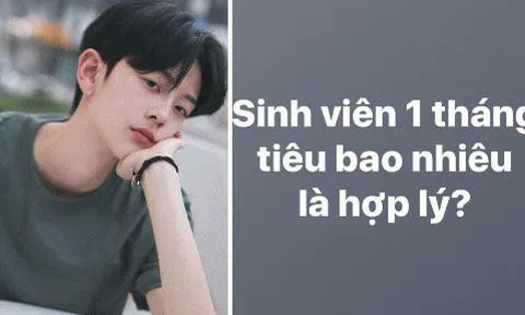 Sinh viên một tháng tiêu bao nhiêu tiền là hợp lý: 1,5 triệu hay 10 triệu?