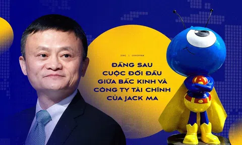 Đằng sau cuộc đối đầu giữa Bắc Kinh và công ty tài chính của Jack Ma